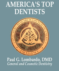 Burlington, MA dentist, Dr. Paul Lombardo - General and Cosmetic Dentistry,  America's Top Dentists